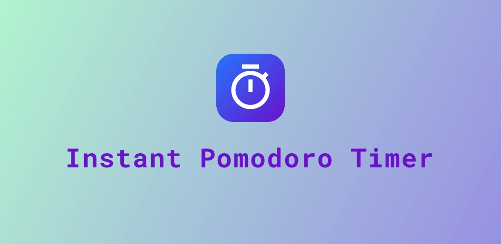 Instant Pomodoro Timer